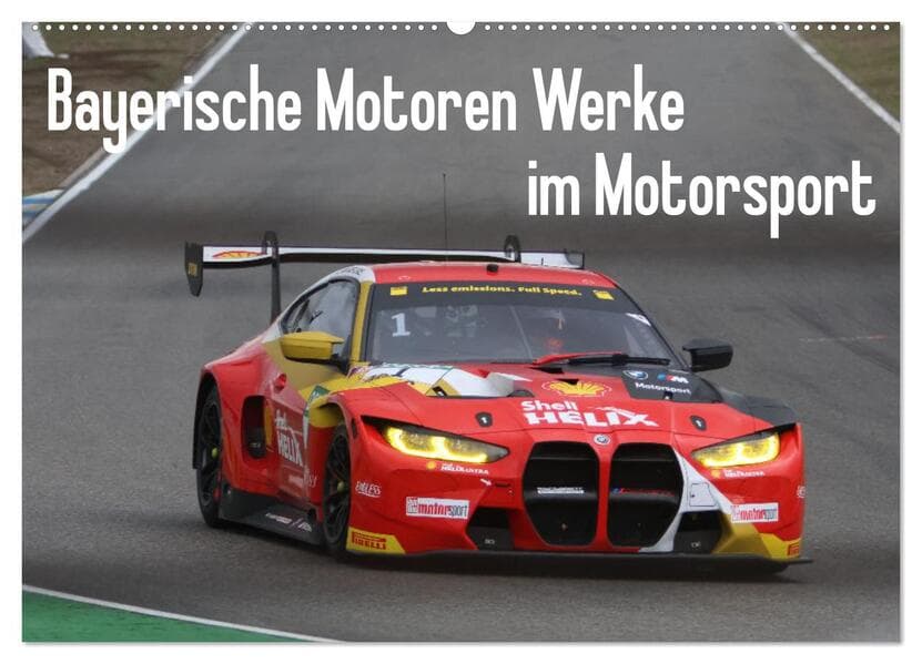 Bayerische Motoren Werke im Motorsport (Wandkalender 2025 DIN A2 quer), CALVENDO Monatskalender