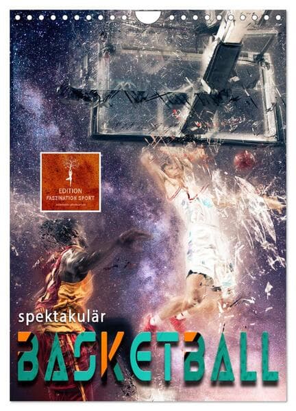 Basketball spektakulär (Wandkalender 2025 DIN A4 hoch), CALVENDO Monatskalender