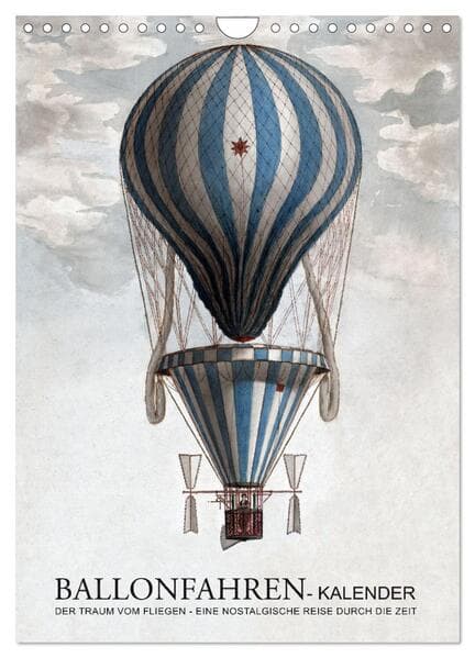 Ballonfahren Kalender (Wandkalender 2025 DIN A4 hoch), CALVENDO Monatskalender