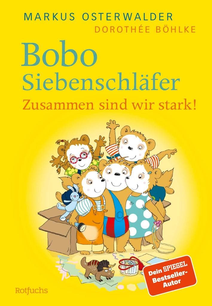 Bobo Siebenschläfer: Zusammen sind wir stark!