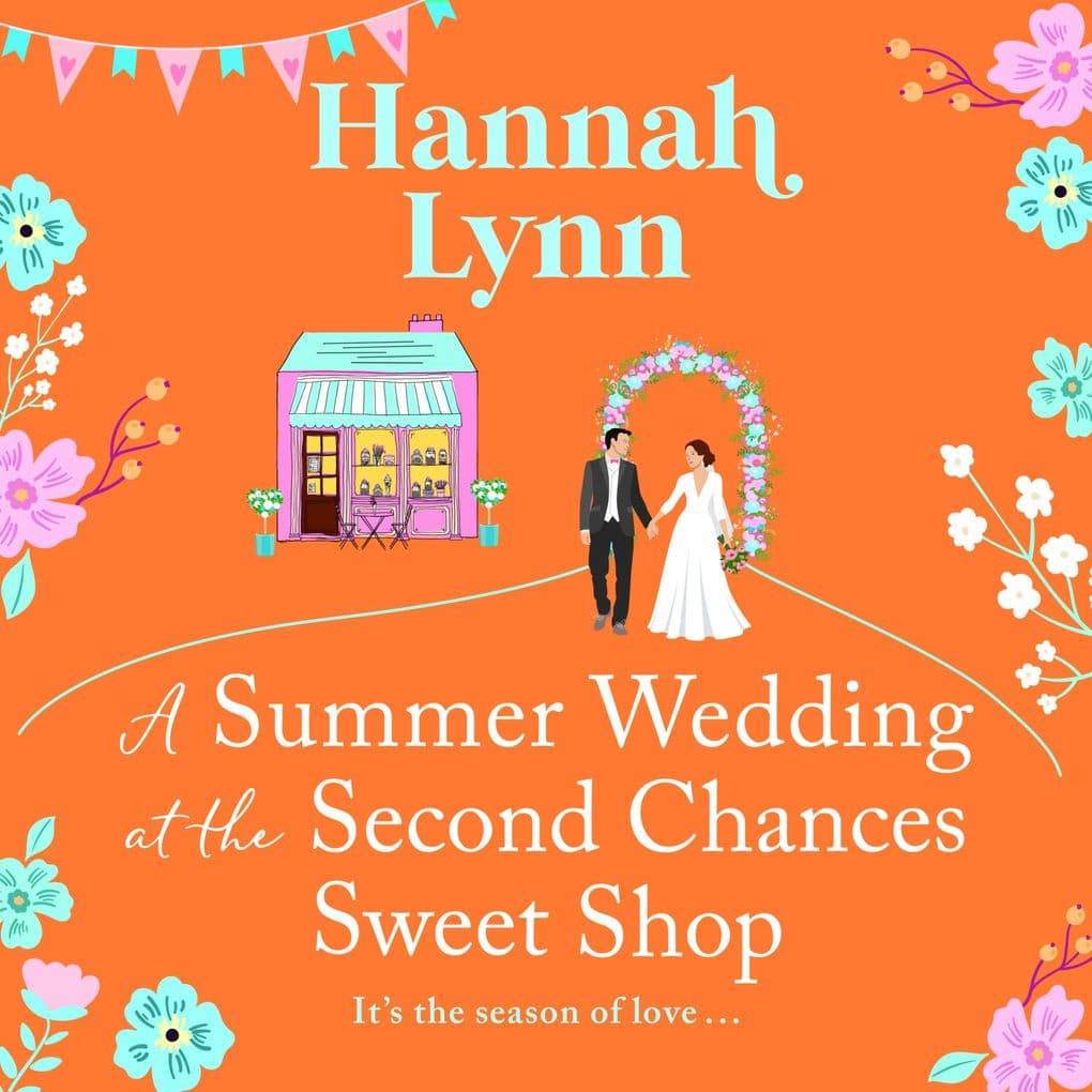 Summer Wedding at the Second Chances Sweet Shop