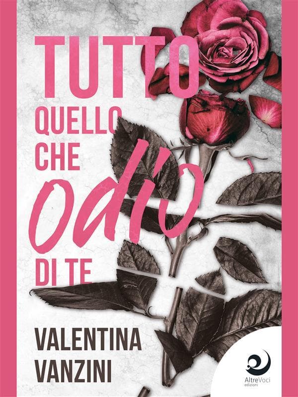 Tutto quello che odio di te