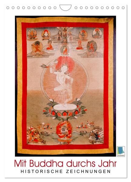 Mit Buddha durchs Jahr: historische Zeichnungen (Wandkalender 2025 DIN A4 hoch), CALVENDO Monatskalender