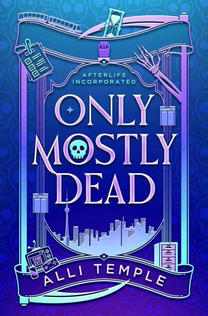 Only Mostly Dead (Afterlife Incorporated, #1)