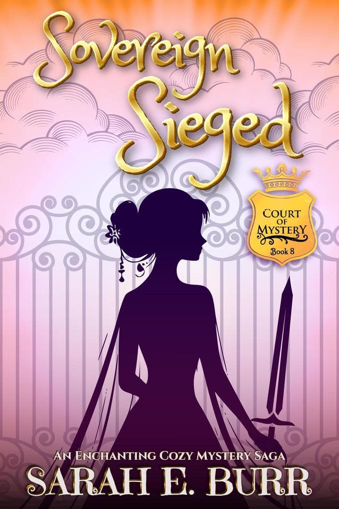 Sovereign Sieged (Court of Mystery, #8)