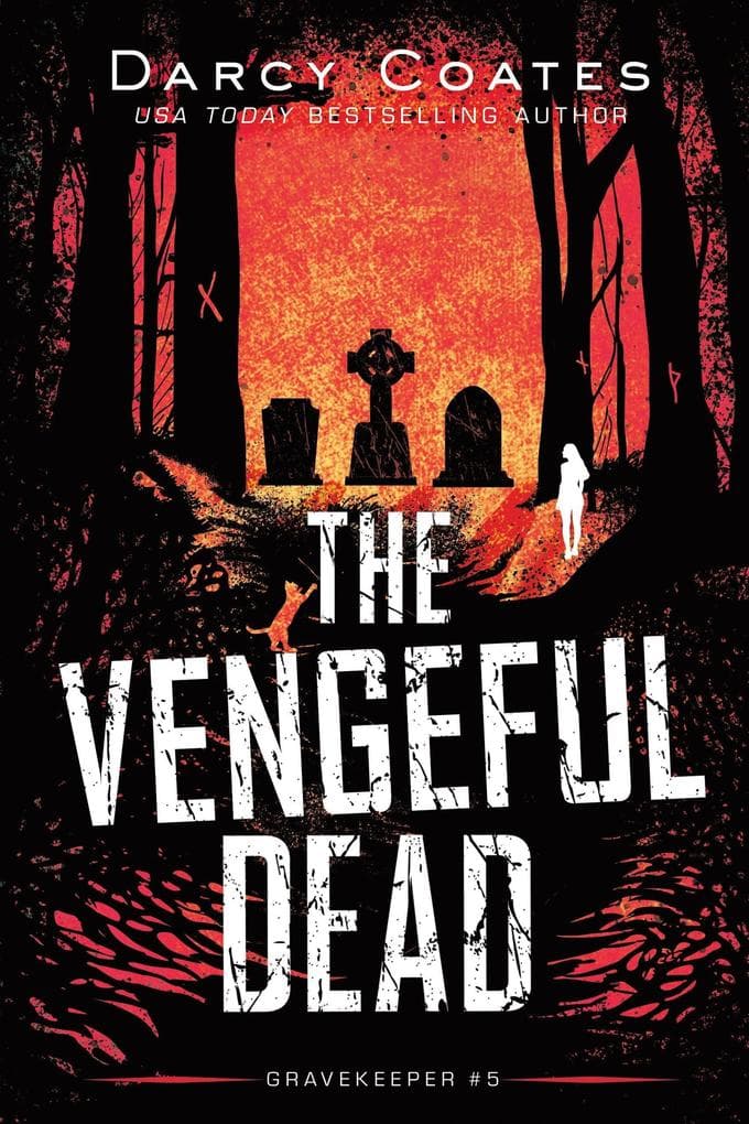 The Vengeful Dead (Gravekeeper, #5)