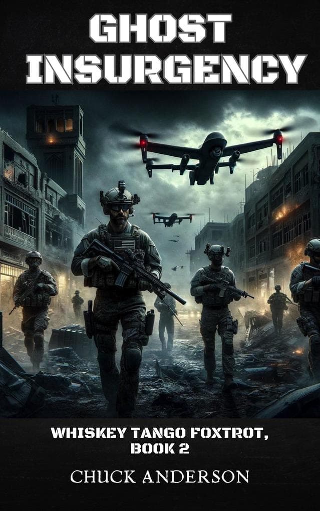 Ghost Insurgency (Whiskey Tango Foxtrot, #2)