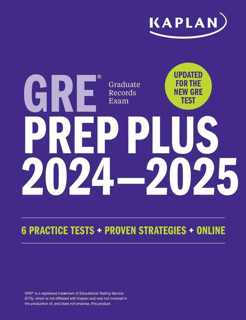 GRE Prep Plus 2024-2025: Your Ultimate Guide to GRE Success