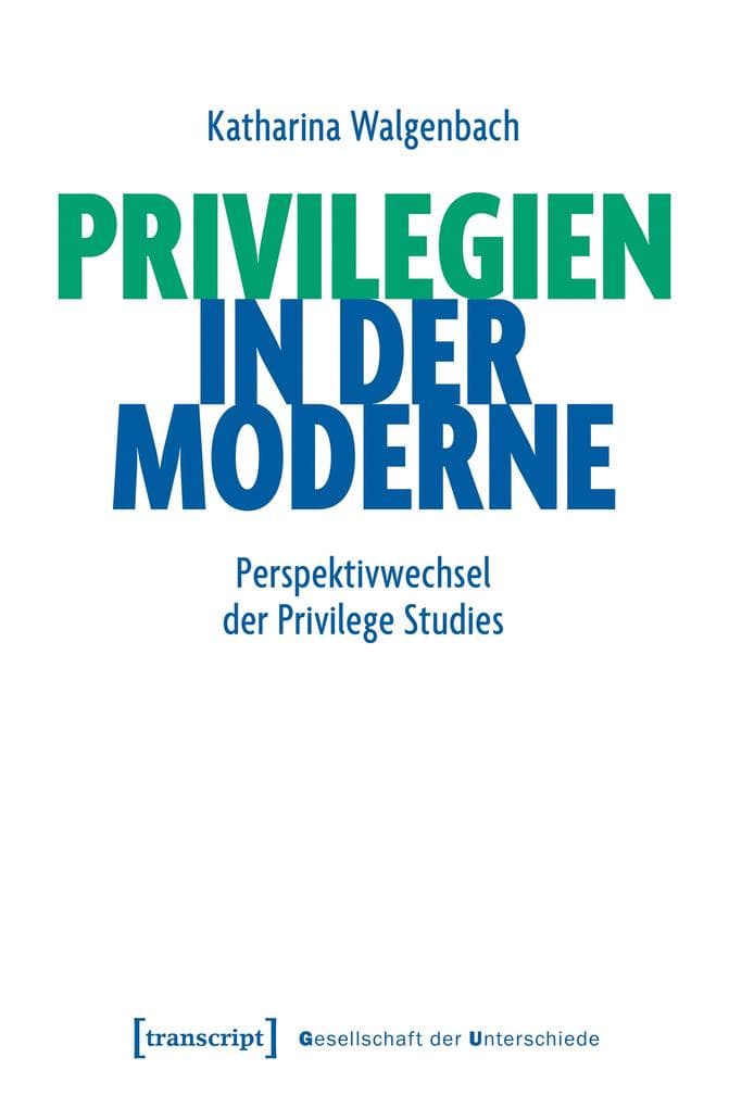 Privilegien in der Moderne