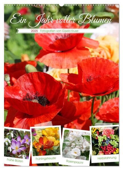 Ein Jahr voller Blumen (Wandkalender 2025 DIN A2 hoch), CALVENDO Monatskalender