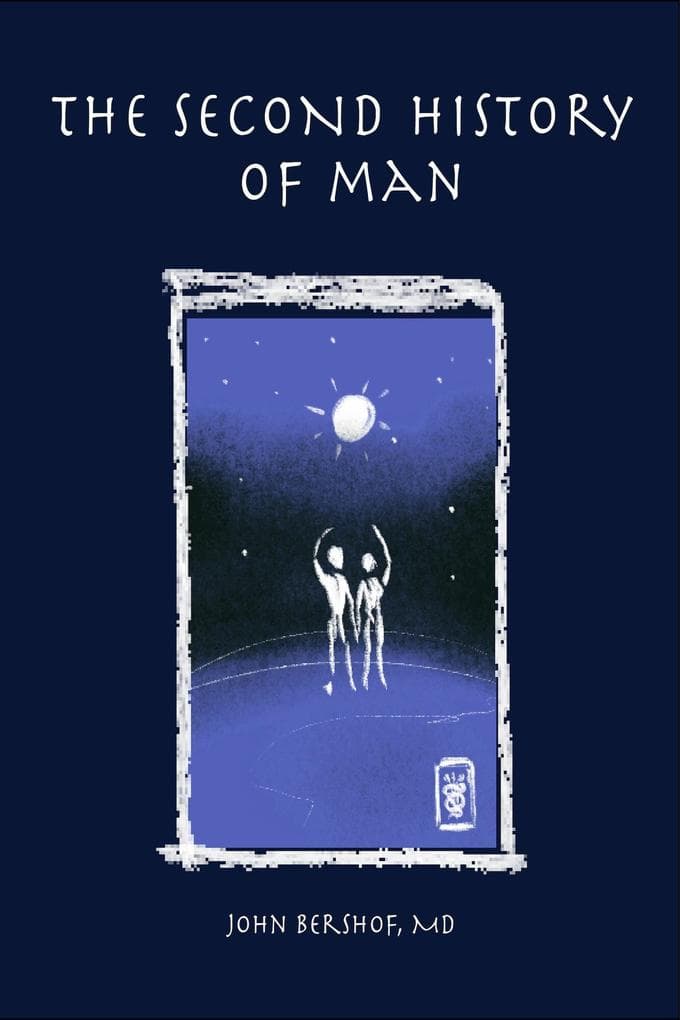 The Second History of Man (History of Man Series, #2)