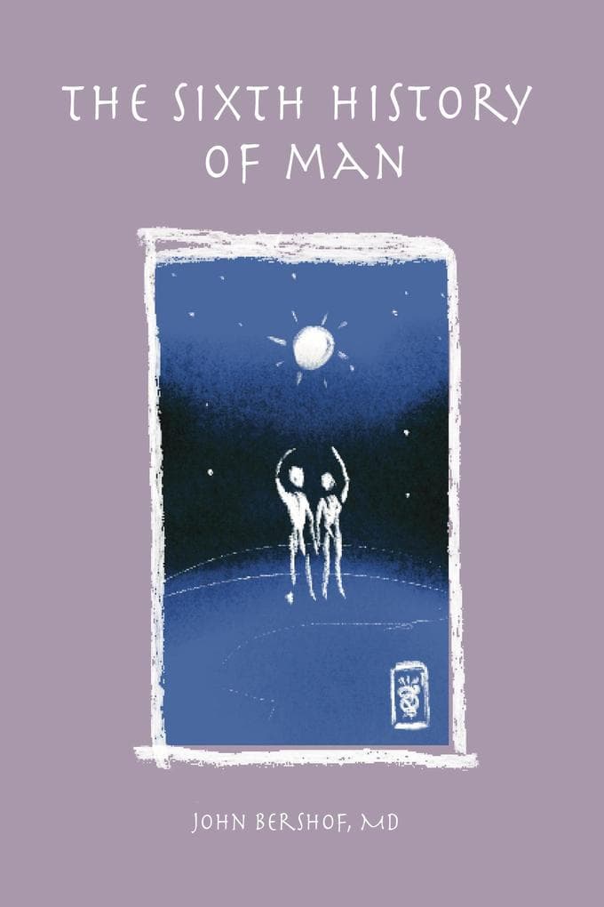 The Sixth History of Man (History of Man Series, #6)