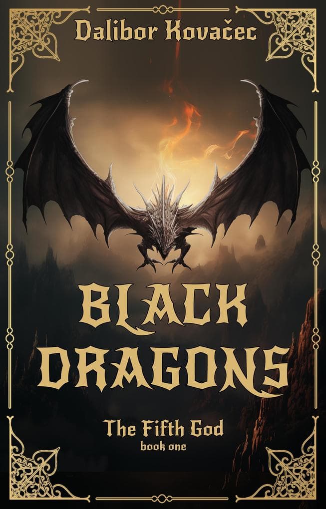 Black Dragons (The Fifth God, #1)