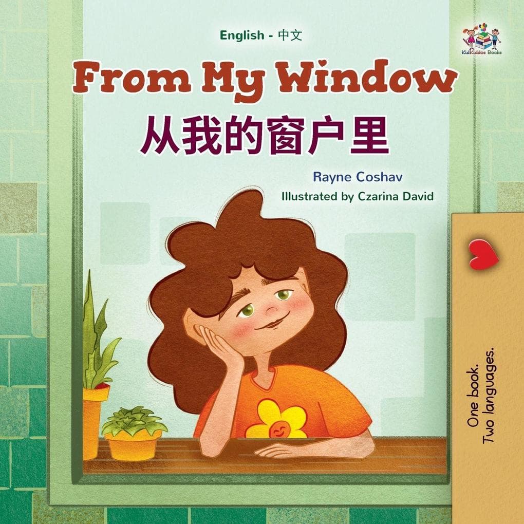 From My Window (English Chinese Bilingual Kids Book)