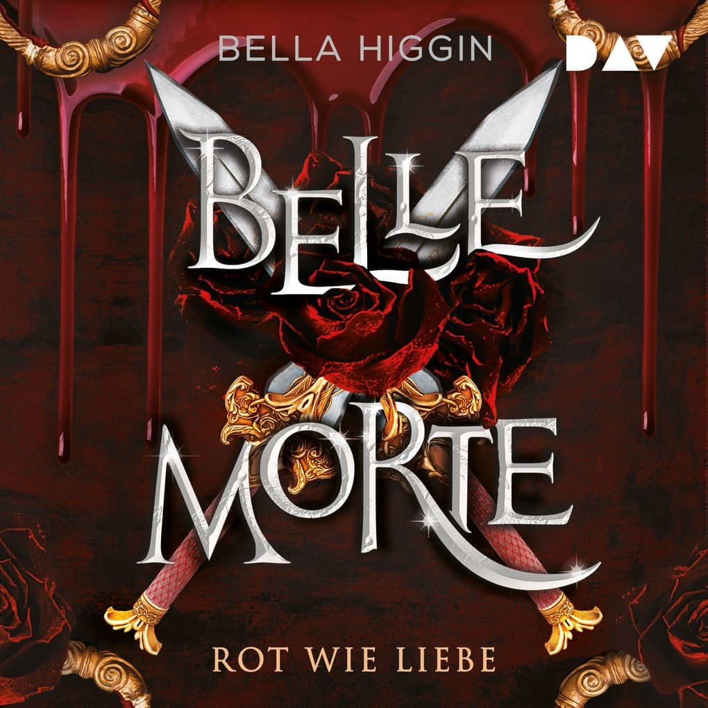 Belle Morte Teil 2: Rot wie Liebe