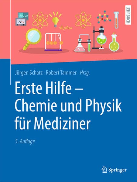 Erste Hilfe - Chemie und Physik für Mediziner