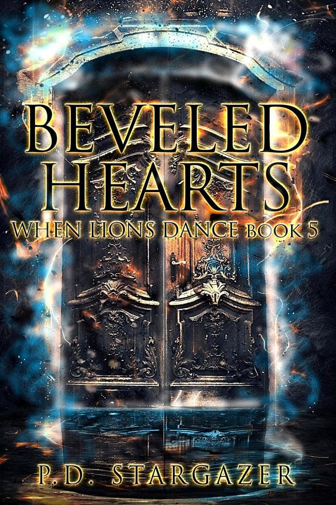 Beveled Hearts (When Lions Dance, #5)