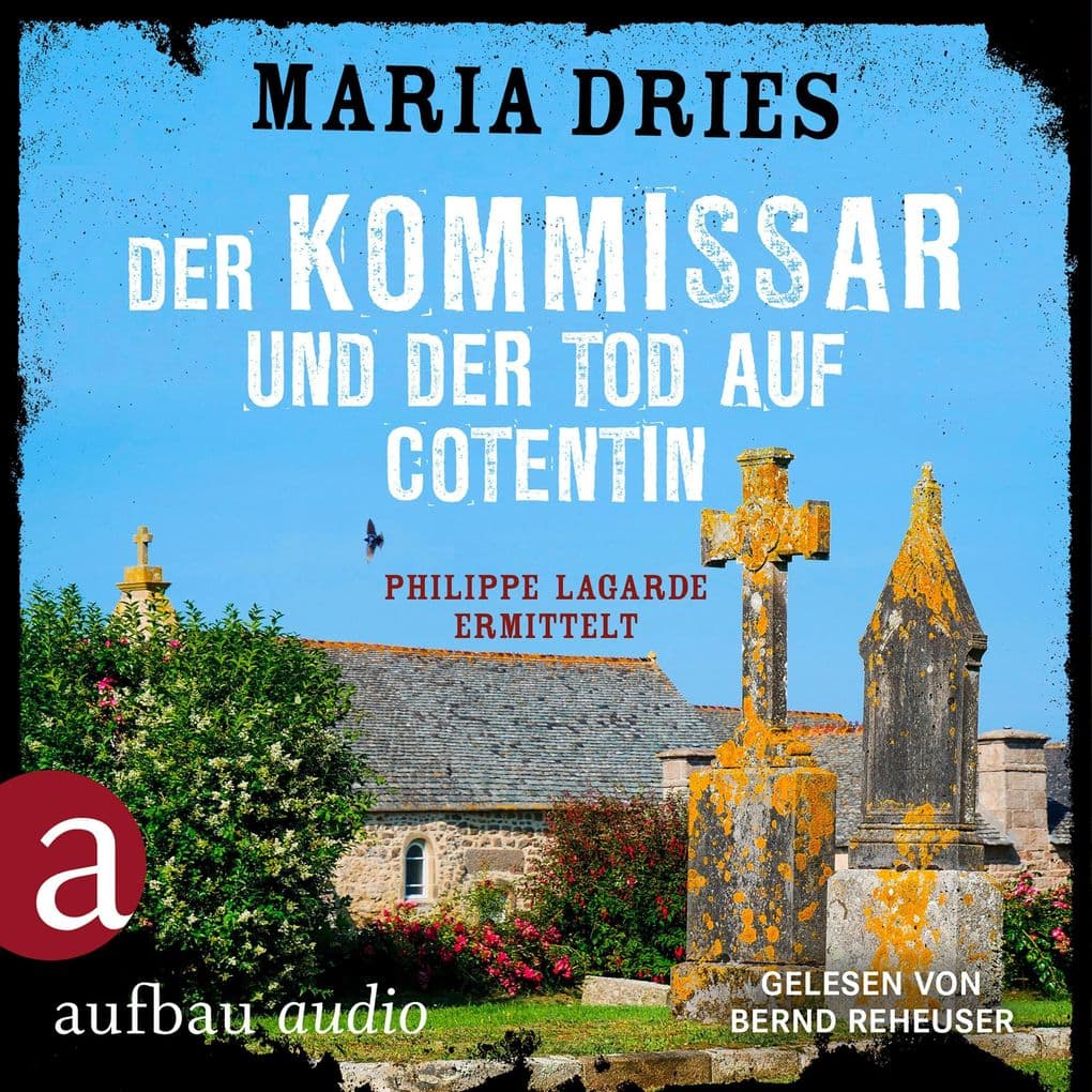Der Kommissar und der Tod auf Cotentin - Philippe Lagarde ermittelt