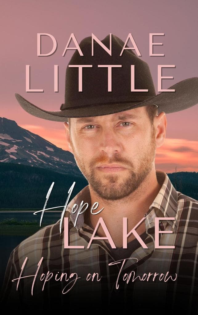 Hoping on Tomorrow (Hope Lake, #4)