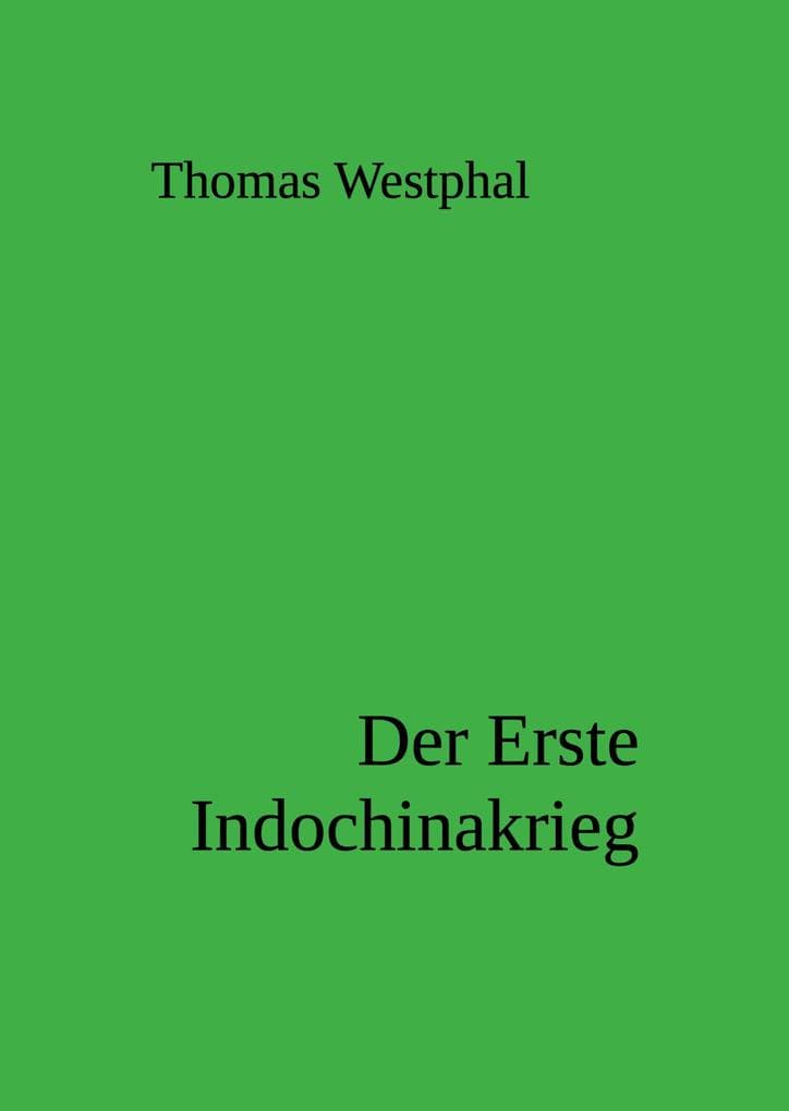 Der Erste Indochinakrieg