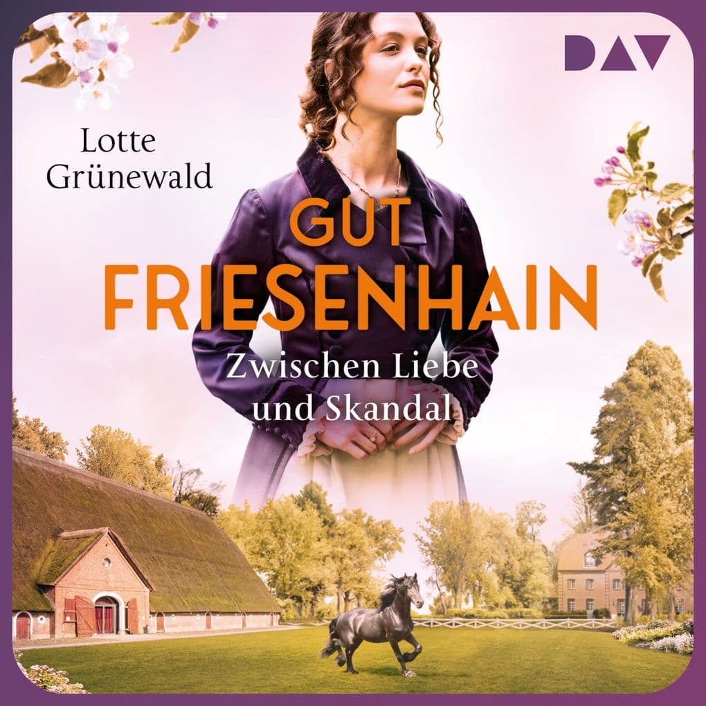 Gut Friesenhain. Zwischen Liebe und Skandal