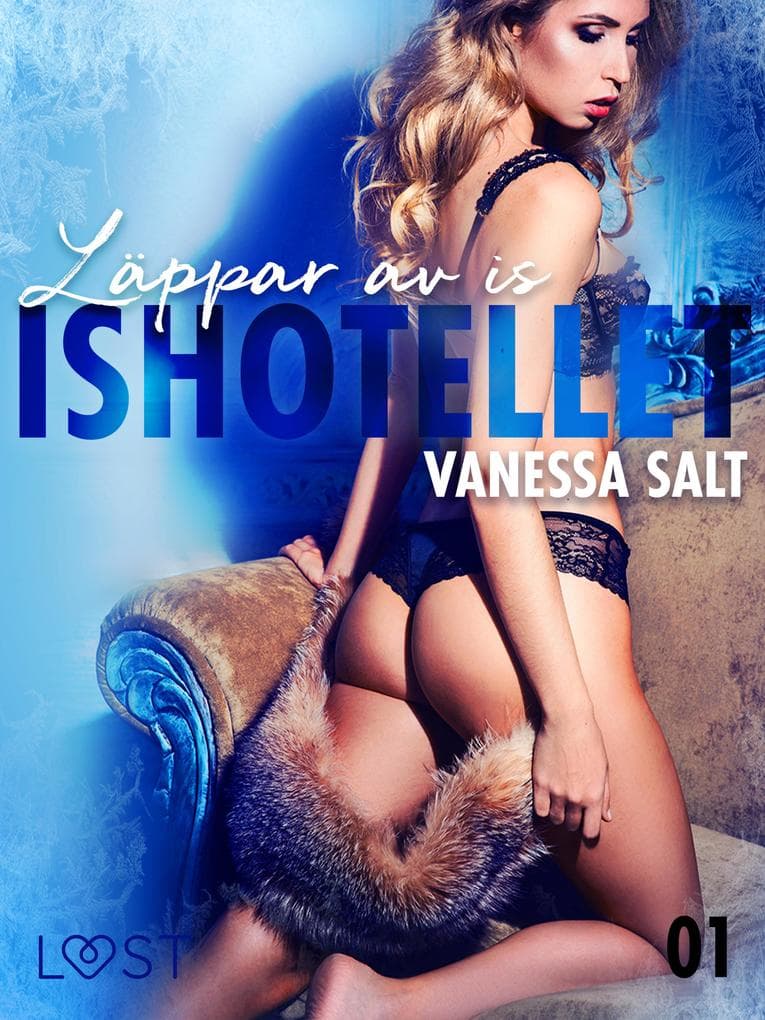 Ishotellet 1: Läppar av is