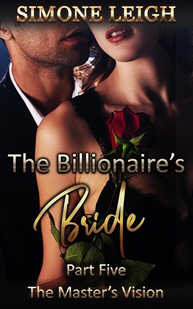The Master's Vision (The Billionaire's Bride, #5)