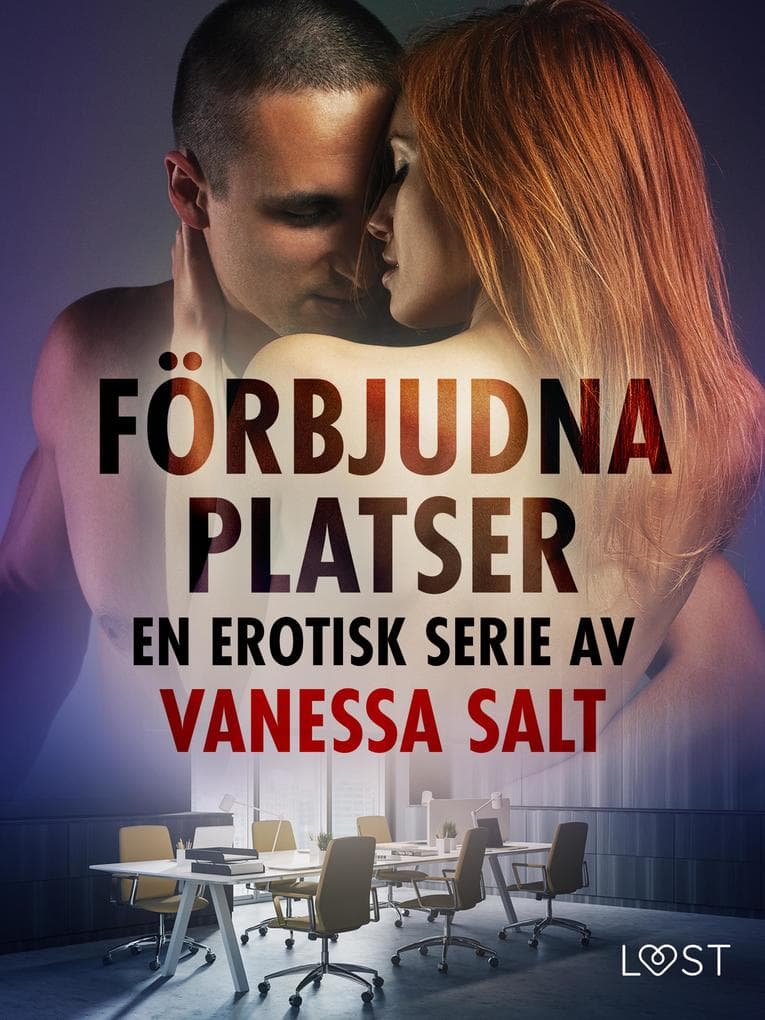 Förbjudna platser: En erotisk serie av Vanessa Salt