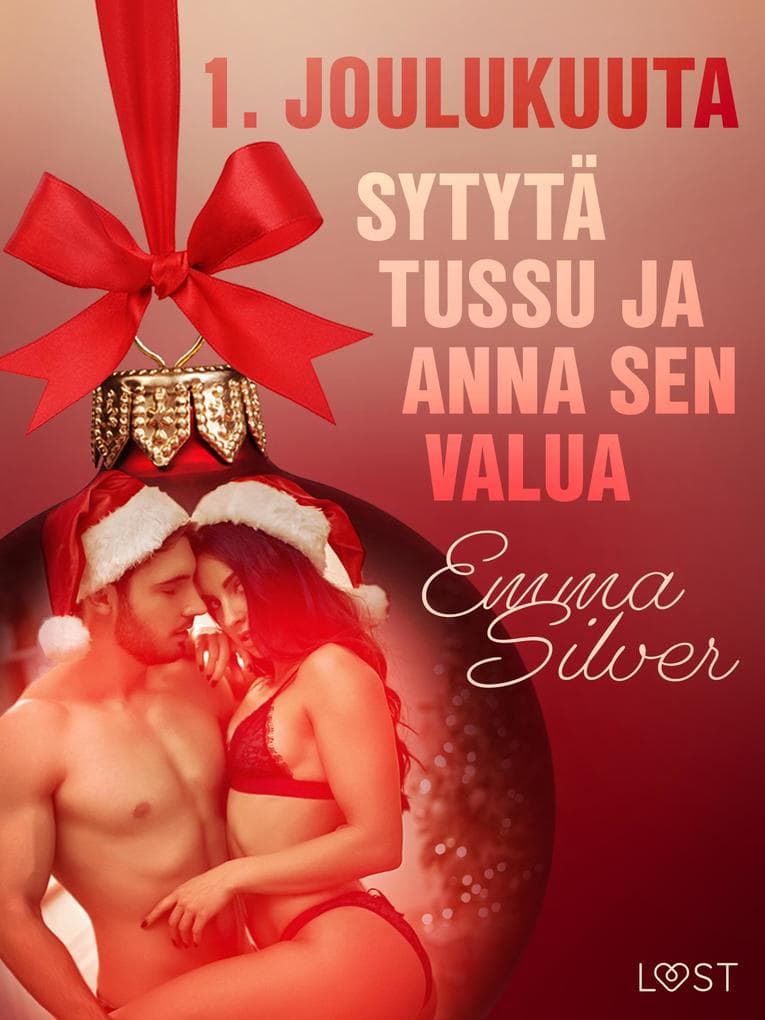 1. joulukuuta: Sytytä tussu ja anna sen valua - eroottinen joulukalenteri