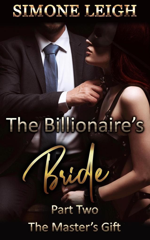 The Master's Gift (The Billionaire's Bride, #2)