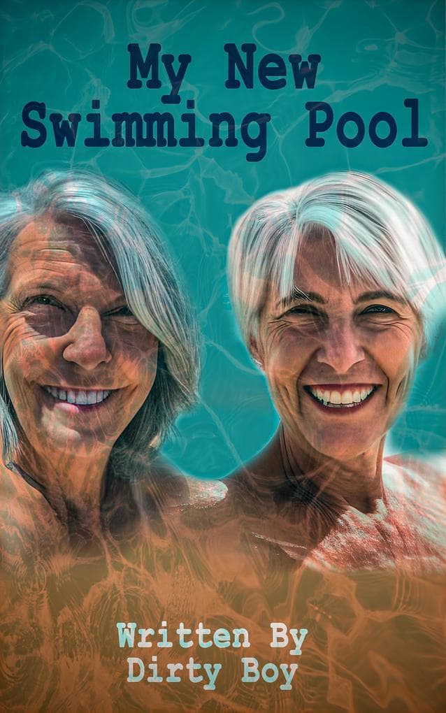 My New Swimming Pool (Granny Tales, #2)