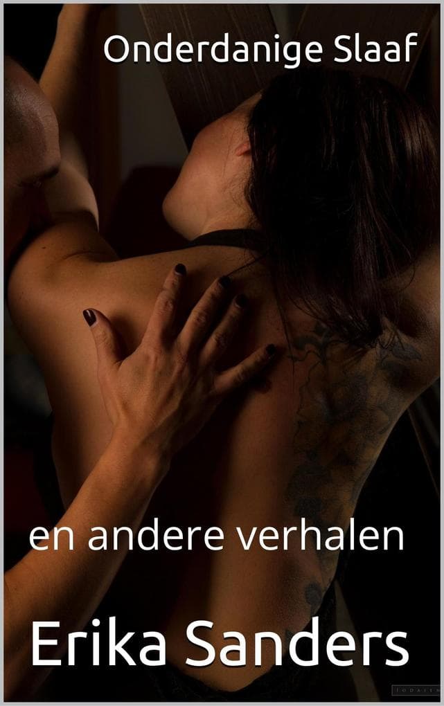 Onderdanige Slaaf en andere verhalen (Overheersing en erotische onderwerping, #9)