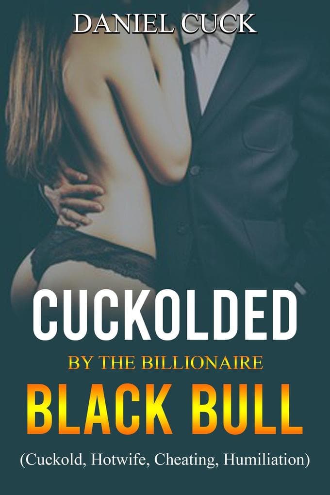 Cuckolded by the Billionaire Black Bull (Cuckold Erotica, #30)