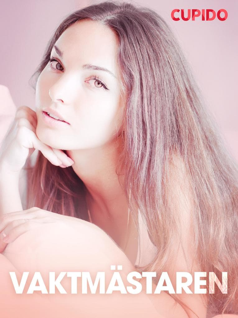 Vaktmastaren - erotiska noveller