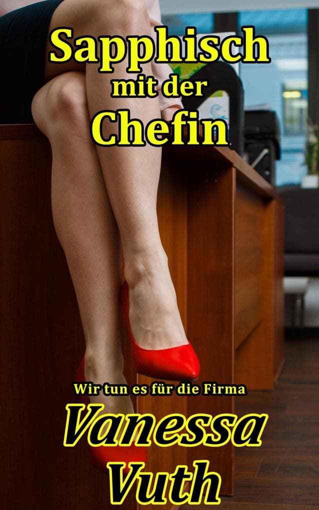 Sapphisch mit der Chefin - Wir tun es für die Firma (Schatz im Moor, #3)