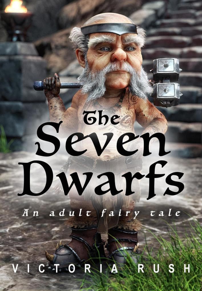 The Seven Dwarfs: Erotic Fantasy/ An Adult Fairy Tale (Adult Fairy Tales, #9)