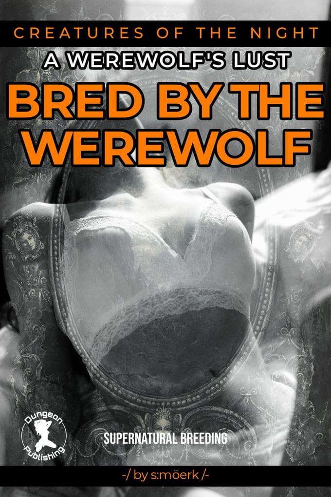 Bred by the Werewolf (Creatures of the Night, #5)