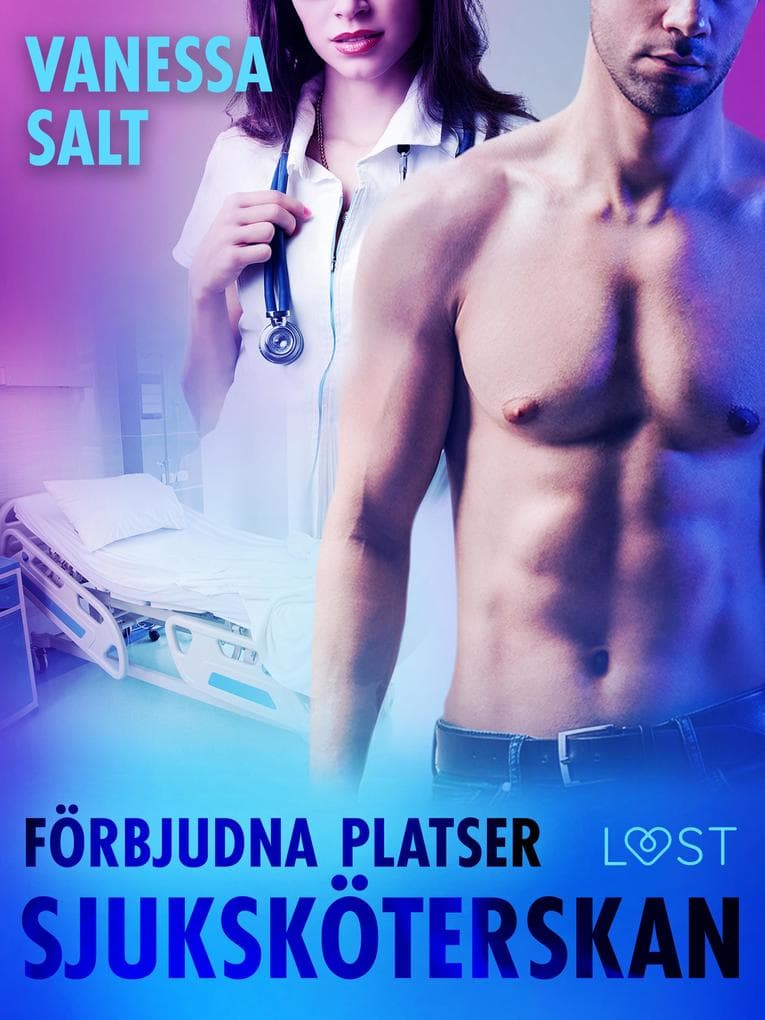 Förbjudna platser: Sjuksköterskan - erotisk novell