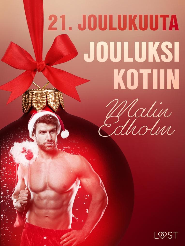 21. joulukuuta: Jouluksi kotiin - eroottinen joulukalenteri