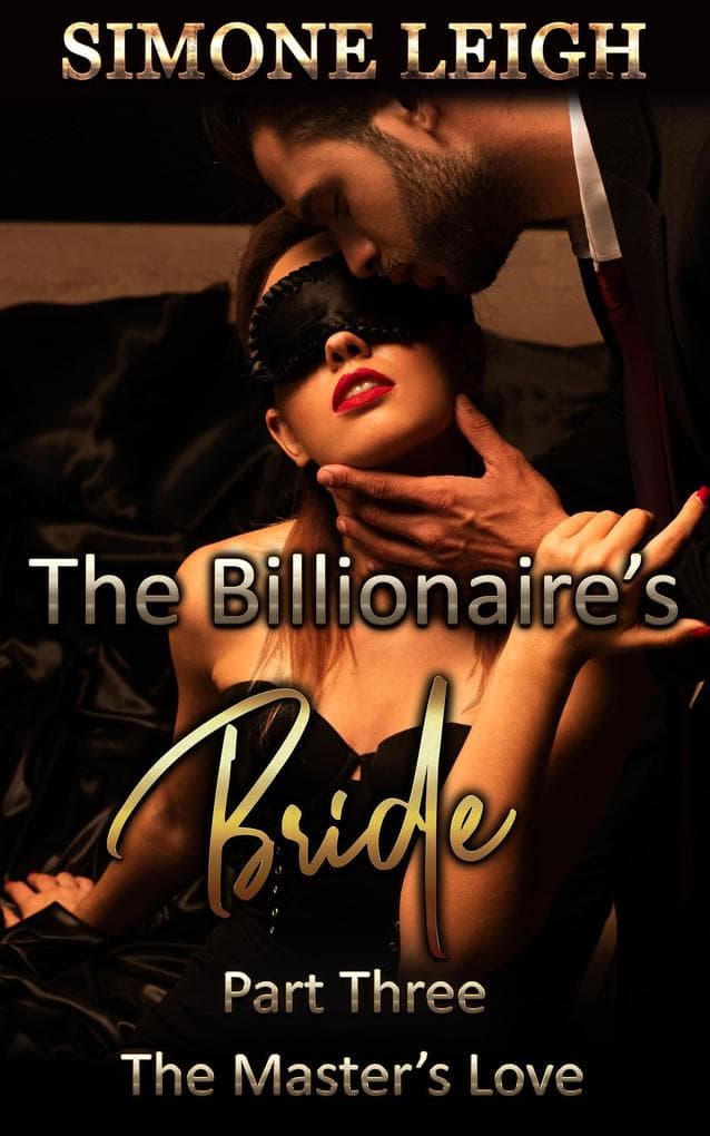 The Master's Love (The Billionaire's Bride, #3)