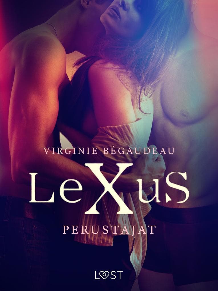 LeXuS: Perustajat - Eroottinen dystopia