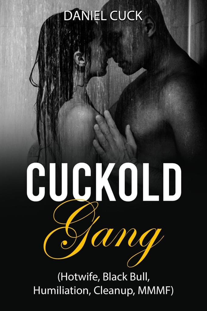 Cuckold Gang (Cuckold Erotica, #21)