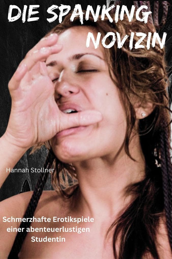 Die Spanking Novizin