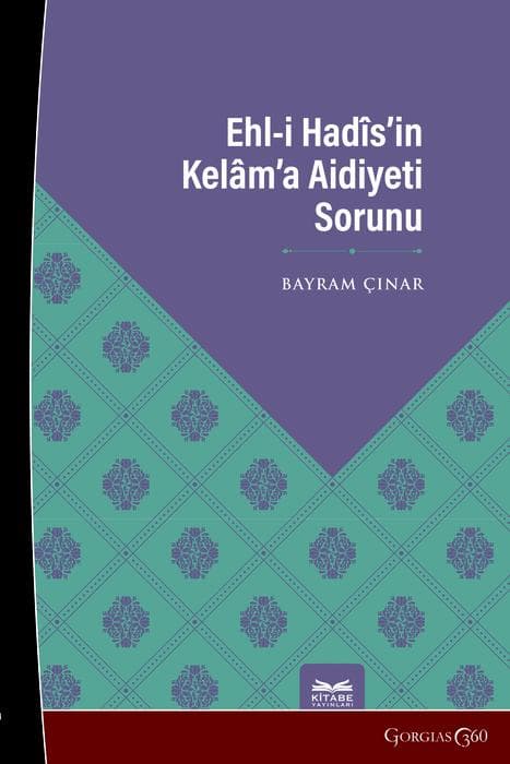 The Problem of Ahl al-Hadith's Belonging to Kalam