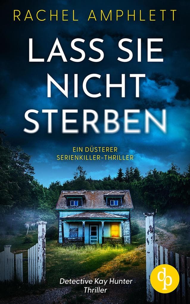 Lass sie nicht sterben | Ein düsterer Serienkiller-Thriller