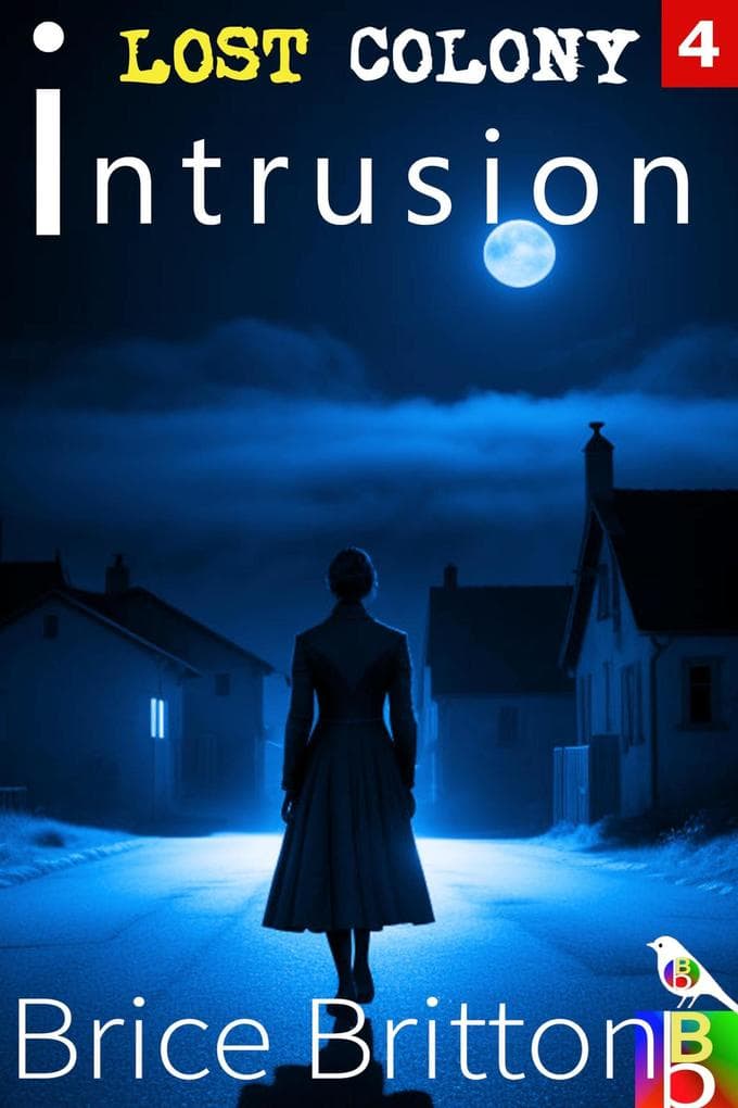 Intrusion (Lost Colony, #4)