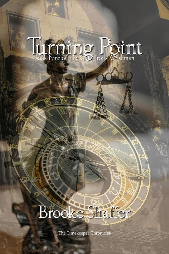 Turning Point (The Chivalrous Welshman, #9)
