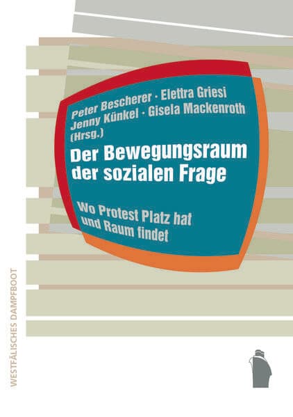 Der Bewegungsraum der sozialen Frage
