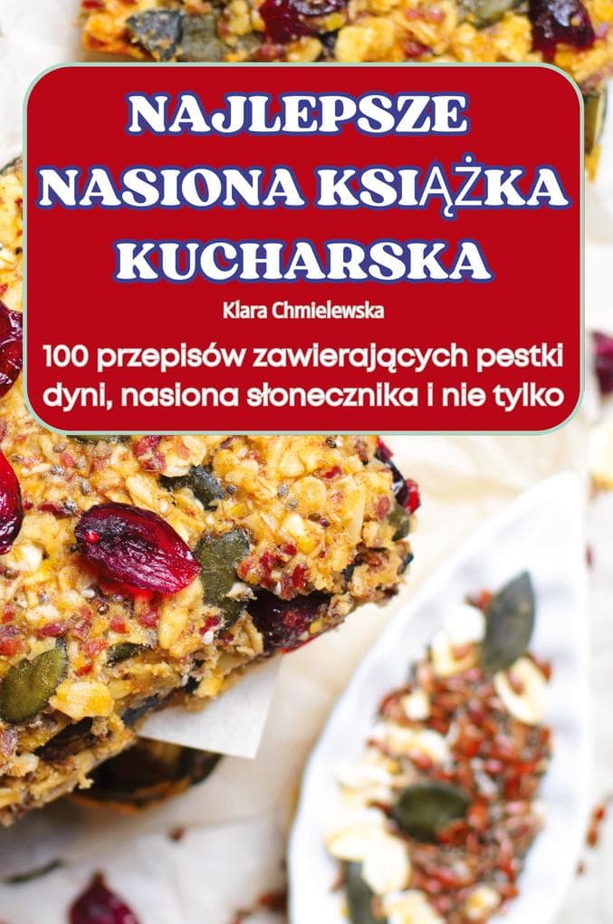 NAJLEPSZE NASIONA KSIKA KUCHARSKA