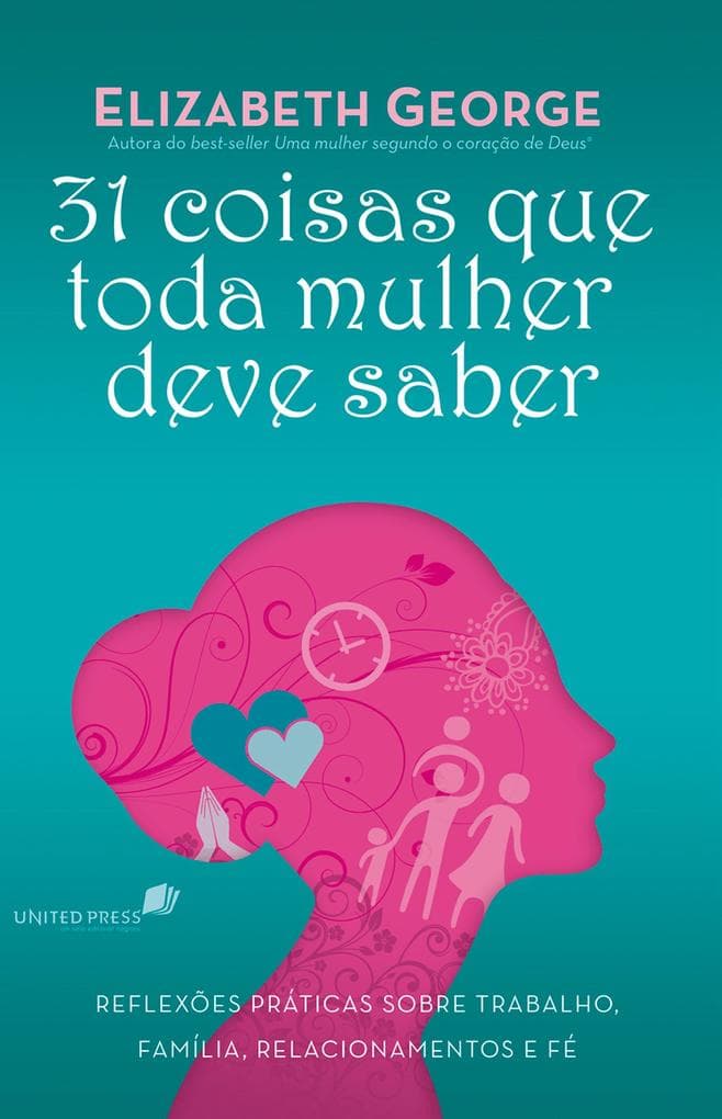 31 Coisas que toda mulher deve saber